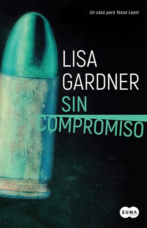 SIN COMPROMISO  (TESSA LEONI 2) | 9788491290926 | GARDNER, LISA | Llibreria La Gralla | Llibreria online de Granollers