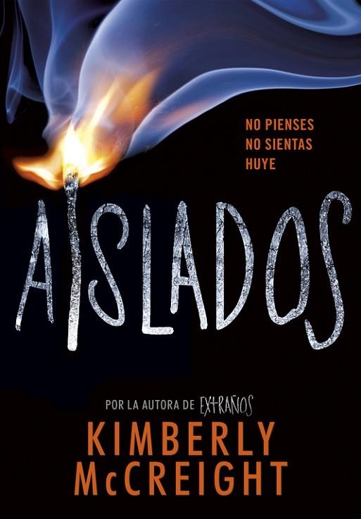 AISLADOS (EXTRAñOS 2) | 9788490438435 | KIMBERLY MCCREIGH | Llibreria La Gralla | Llibreria online de Granollers