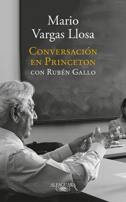 CONVERSACIóN EN PRINCETON | 9788420431789 | MARIO VARGAS LLOSA/RUBEN GALLO | Llibreria La Gralla | Llibreria online de Granollers