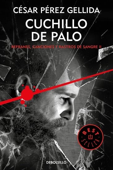 CUCHILLO DE PALO  (BOLSILLO) | 9788466341943 | PEREZ GELLIDA, CESAR | Llibreria La Gralla | Llibreria online de Granollers