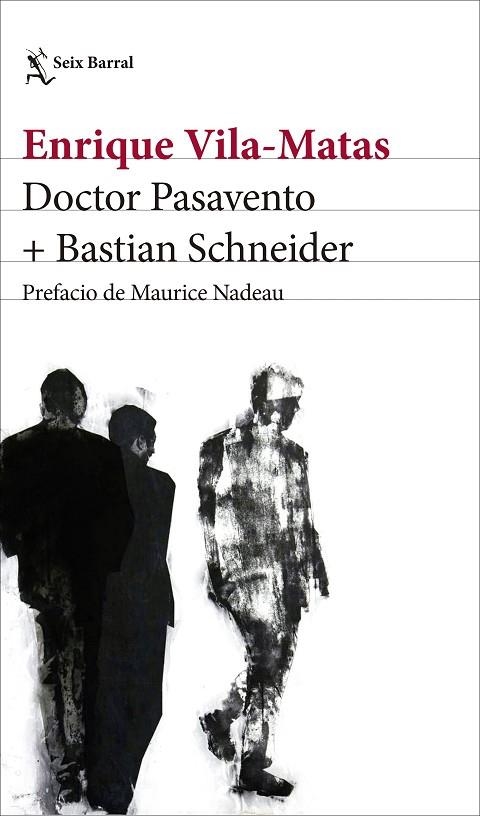 DOCTOR PASAVENTO / BASTIAN SCHNEIDER | 9788432232824 | VILA-MATAS, ENRIQUE | Llibreria La Gralla | Llibreria online de Granollers
