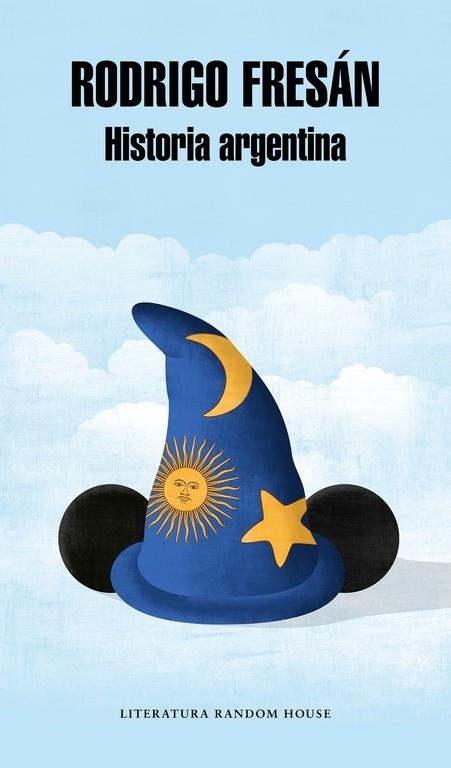 HISTORIA ARGENTINA | 9788439733058 | FRESAN, RODRIGO | Llibreria La Gralla | Llibreria online de Granollers