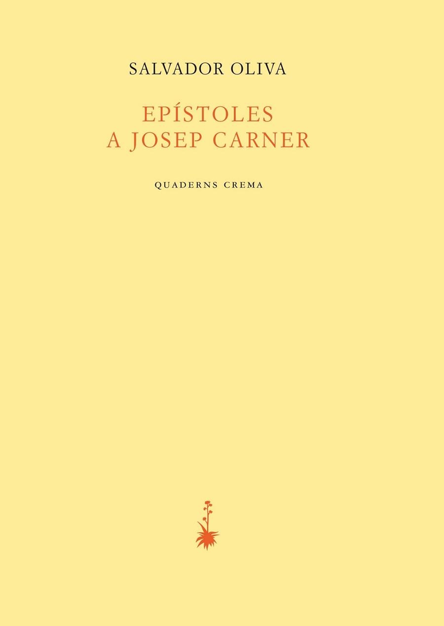 EPÍSTOLES A JOSEP CARNER | 9788477275831 | OLIVA LLINàS, SALVADOR | Llibreria La Gralla | Llibreria online de Granollers