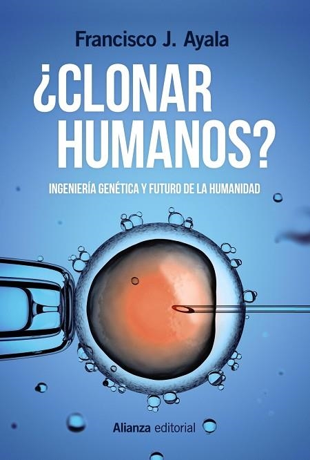 CLONAR HUMANOS? | 9788491048916 | AYALA, FRANCISCO J. | Llibreria La Gralla | Llibreria online de Granollers