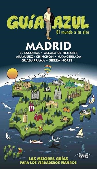 MADRID GUIA AZUL 2017 | 9788494768903 | INGELMO, ÁNGEL | Llibreria La Gralla | Llibreria online de Granollers