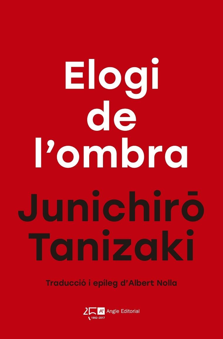 ELOGI DE L'OMBRA | 9788415307839 | TANIZAKI, JUNICHIRÔ | Llibreria La Gralla | Llibreria online de Granollers