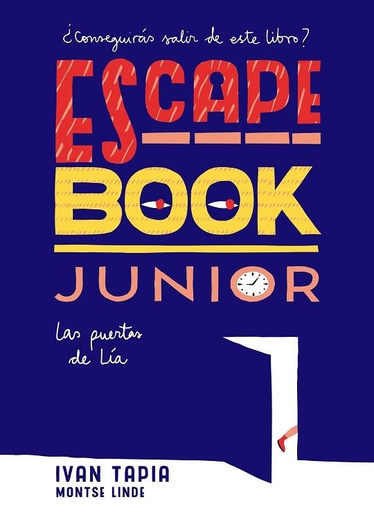 ESCAPE BOOK JUNIOR | 9788416890408 | TAPIA, IVAN/LINDE, MONTSE | Llibreria La Gralla | Llibreria online de Granollers