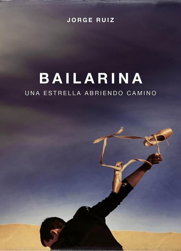 BAILARINA | 9788403518346 | RUIZ, JORGE | Llibreria La Gralla | Llibreria online de Granollers