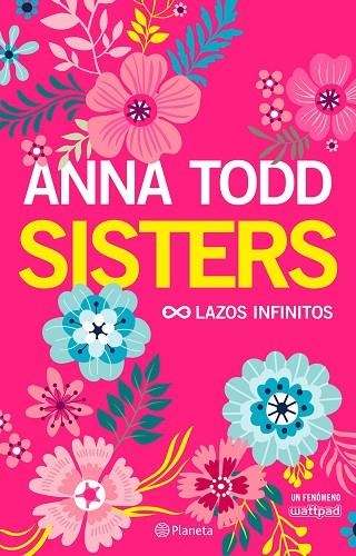 SISTERS. LAZOS INFINITOS | 9788408178293 | TODD, ANNA | Llibreria La Gralla | Llibreria online de Granollers