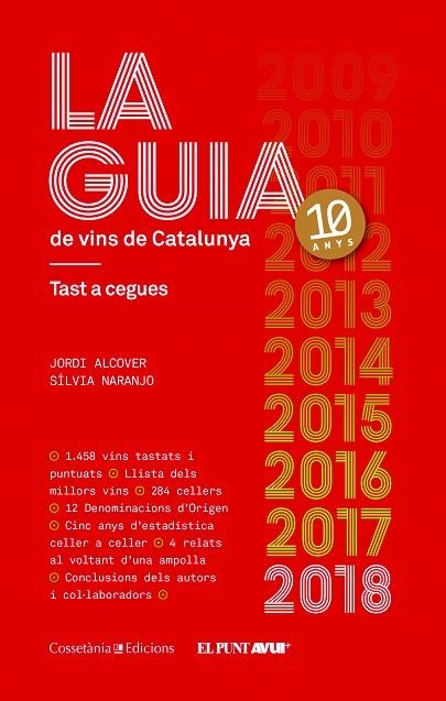 GUIA DE VINS DE CATALUNYA 2018, LA | 9788490346723 | ALCOVER MESTRES, JORDI / NARANJO ROSALES, SÍLVIA | Llibreria La Gralla | Llibreria online de Granollers