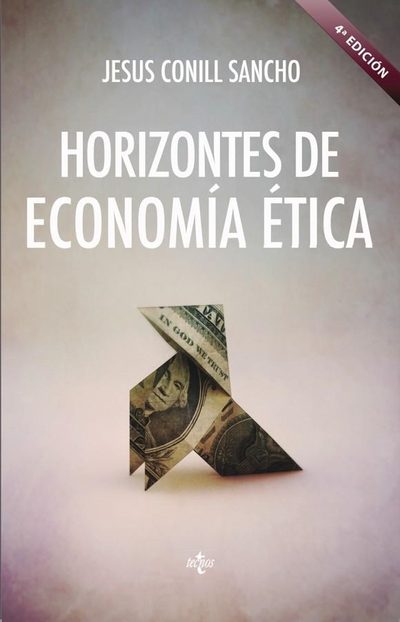 HORIZONTES DE ECONOMIA ETICA | 9788430972524 | CONILL, JESUS | Llibreria La Gralla | Llibreria online de Granollers