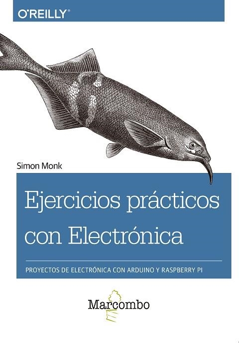 EJERCICIOS PRÁCTICOS CON ELECTRÓNICA | 9788426725639 | MONK, SIMON | Llibreria La Gralla | Llibreria online de Granollers