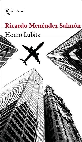 HOMO LUBITZ | 9788432233296 | MENÉNDEZ SALMÓN, RICARDO | Llibreria La Gralla | Llibreria online de Granollers