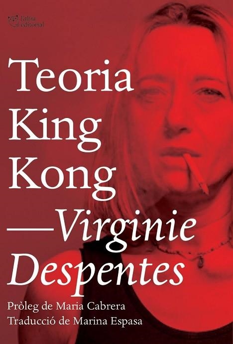 TEORIA KING KONG | 9788494782916 | DESPENTES, VIRGINIE | Llibreria La Gralla | Llibreria online de Granollers