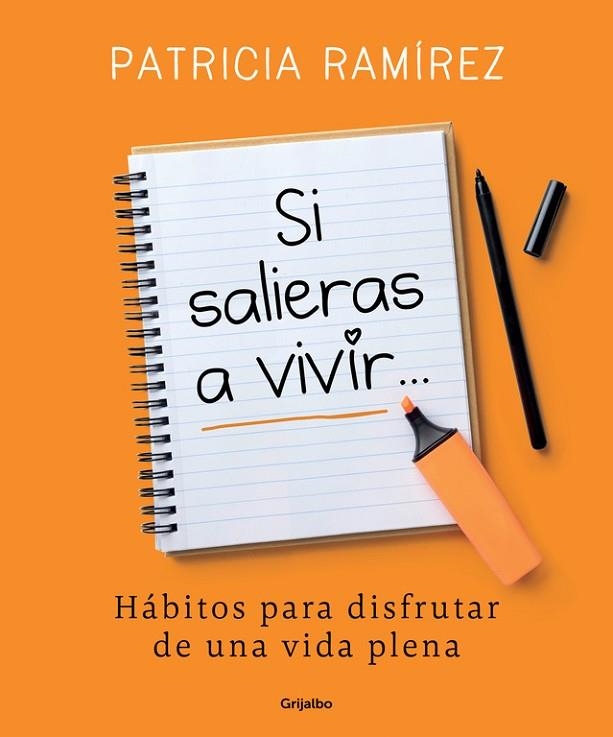SI SALIERAS A VIVIR... | 9788425356193 | RAMIREZ, PATRICIA | Llibreria La Gralla | Llibreria online de Granollers