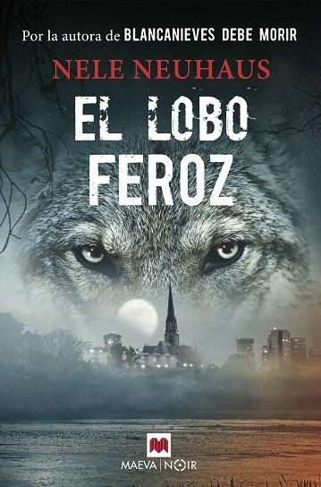 LOBO FEROZ, EL | 9788417108328 | NEUHAUS, NELE | Llibreria La Gralla | Llibreria online de Granollers