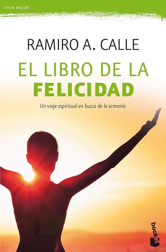 LIBRO DE LA FELICIDAD, EL  | 9788427044210 | CALLE, RAMIRO A. | Llibreria La Gralla | Llibreria online de Granollers