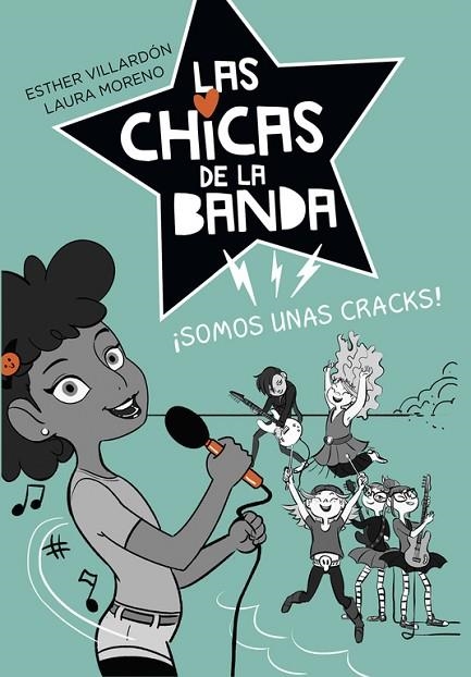 SOMOS UNAS CRACKS LAS CHICAS DE LA BANDA 2 | 9788420486888 | VILLARDON, ESTHER; MORENO, LAURA | Llibreria La Gralla | Llibreria online de Granollers