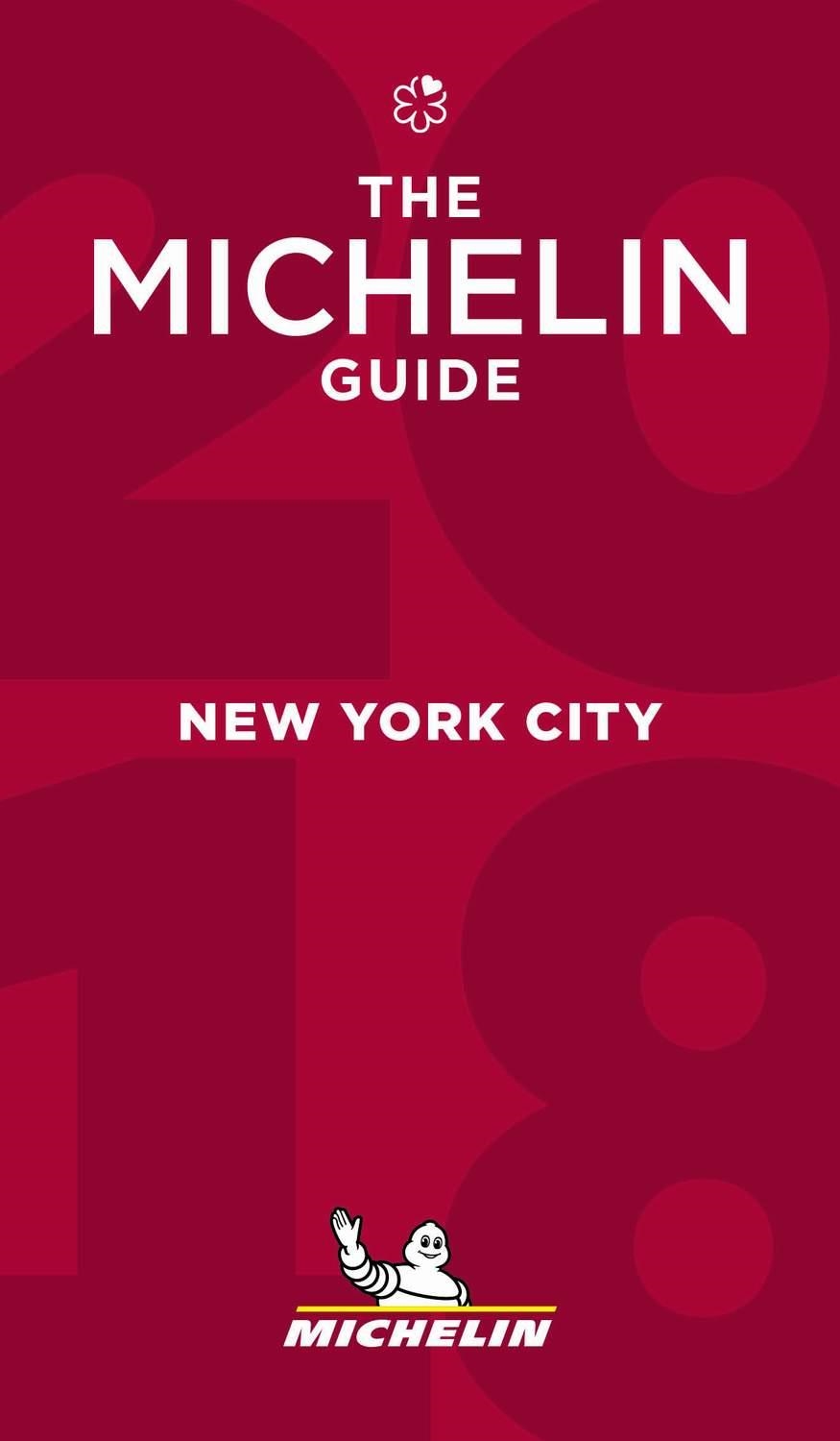 MICHELIN GUIDE NEW YORK 2018, THE | 9782067220874 | VARIOS AUTORES | Llibreria La Gralla | Llibreria online de Granollers
