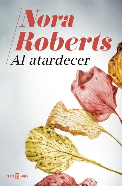 AL ATARDECER | 9788401020940 | ROBERTS, NORA | Llibreria La Gralla | Llibreria online de Granollers