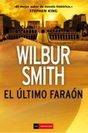ULTIMO FARAON,EL | 9788416634798 | SMITH,WILBUR | Llibreria La Gralla | Librería online de Granollers