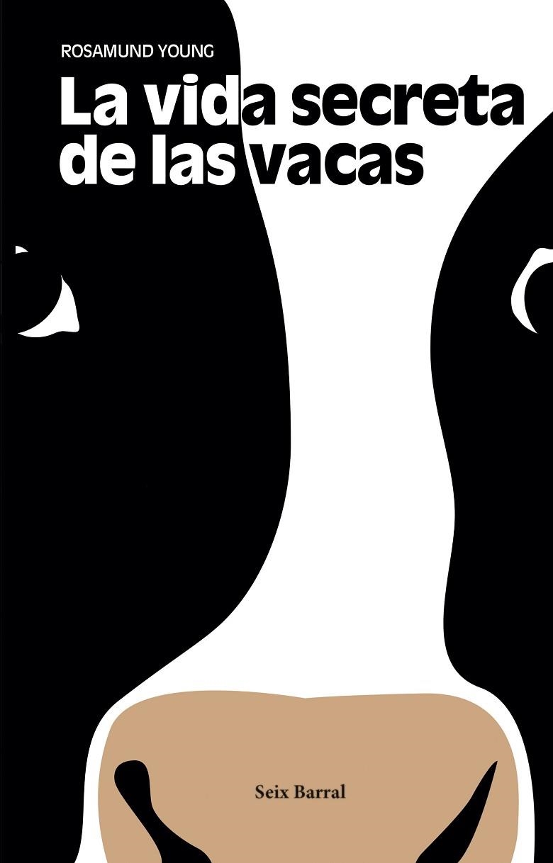 VIDA SECRETA DE LAS VACAS, LA  | 9788432233548 | YOUNG, ROSAMUND | Llibreria La Gralla | Librería online de Granollers
