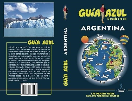 ARGENTINA GUIA AZUL 2018 | 9788417368456 | TRAVERSARO, NATALIA/GARCÍA, JESÚS/BARBA, CESAR/MAZARRASA, LUIS | Llibreria La Gralla | Llibreria online de Granollers