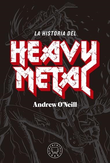 HISTORIA DEL HEAVY METAL, LA | 9788417059538 | O'NEILL, ANDREW | Llibreria La Gralla | Llibreria online de Granollers