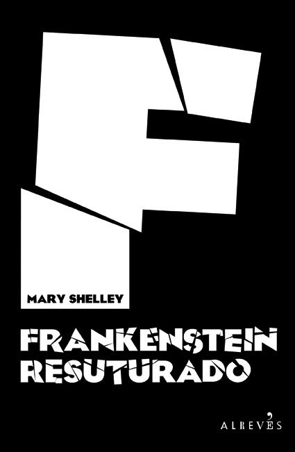 FRANKENSTEIN RESUTURADO | 9788417077419 | SHELLEY, MARY | Llibreria La Gralla | Llibreria online de Granollers