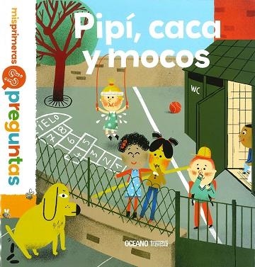 PIPI CACA Y MOCOS | 9786075274102 | VVAA | Llibreria La Gralla | Llibreria online de Granollers