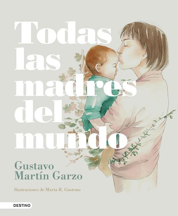 TODAS LAS MADRES DEL MUNDO | 9788423353873 | MARTÍN GARZO, GUSTAVO | Llibreria La Gralla | Llibreria online de Granollers
