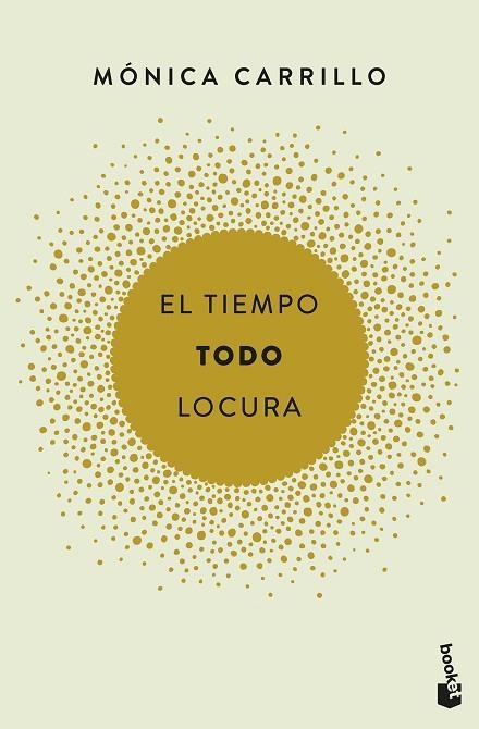 TIEMPO TODO  LOCURA, EL  | 9788408186731 | CARRILLO, MÓNICA | Llibreria La Gralla | Llibreria online de Granollers