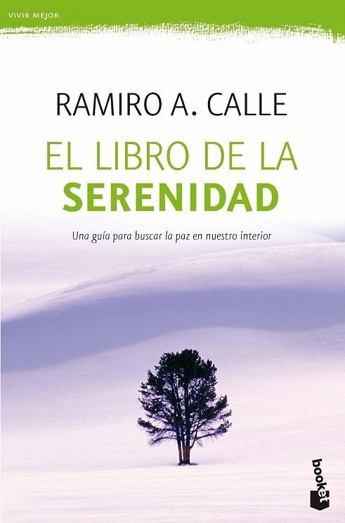 LIBRO DE LA SERENIDAD, EL  | 9788427044753 | CALLE, RAMIRO A. | Llibreria La Gralla | Llibreria online de Granollers