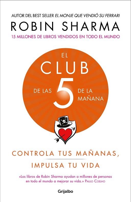 CLUB DE LAS 5 DE LA MAÑANA, EL | 9788425356902 | SHARMA, ROBIN | Llibreria La Gralla | Llibreria online de Granollers