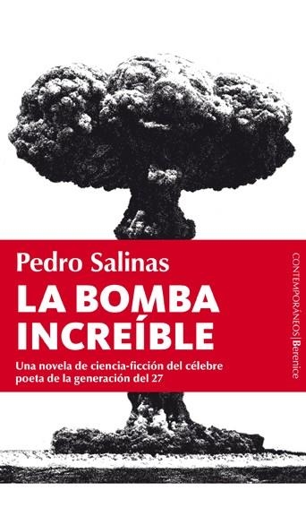 BOMBA INCREÍBLE, LA | 9788496756793 | SALINAS, PEDRO | Llibreria La Gralla | Llibreria online de Granollers