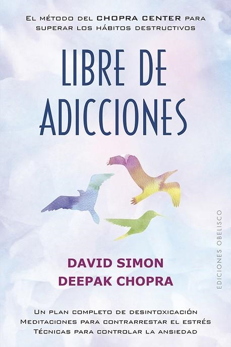 LIBRE DE ADICCIONES | 9788491114598 | SIMON, DAVID/CHOPRA, DEEPAK | Llibreria La Gralla | Llibreria online de Granollers