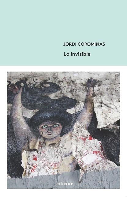 INVISIBLE, LO  | 9788412094329 | COROMINAS, JORDI | Llibreria La Gralla | Llibreria online de Granollers