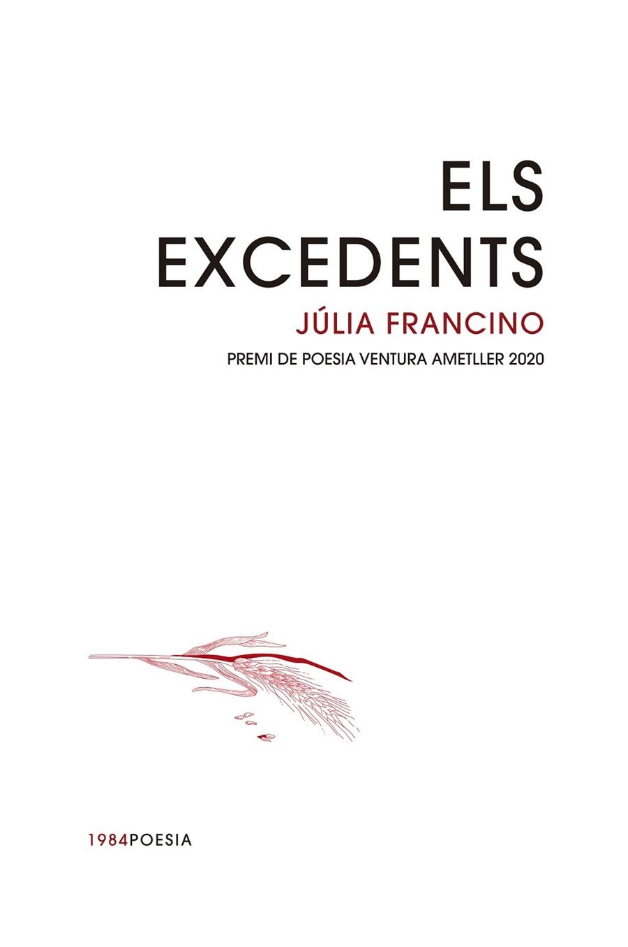 EXCEDENTS, ELS | 9788416987733 | FRANCINO RODRÍGUEZ, JÚLIA | Llibreria La Gralla | Llibreria online de Granollers
