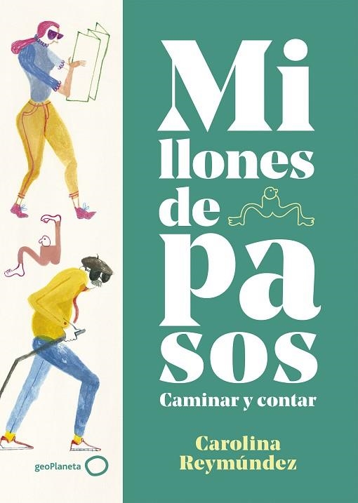 MILLONES DE PASOS | 9788408234432 | REYMÚNDEZ, CAROLINA | Llibreria La Gralla | Llibreria online de Granollers