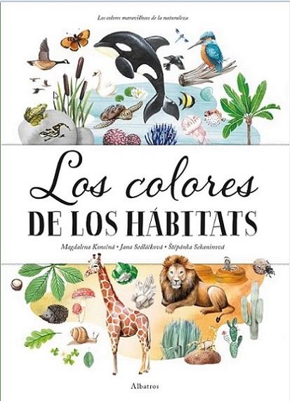 COLORES DE LOS HABITATS, LOS | 9788000059204 | SEDLACKOVA, J // SEKANINOVA, S | Llibreria La Gralla | Llibreria online de Granollers