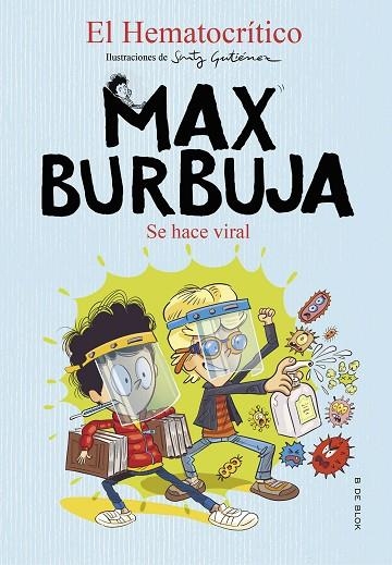 SE HACE VIRAL (MAX BURBUJA 3) | 9788418054365 | EL HEMATOCRÍTICO, | Llibreria La Gralla | Llibreria online de Granollers