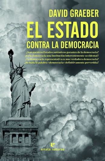 ESTADO CONTRA LA DEMOCRACIA, EL | 9788417800963 | GRAEBER, DAVID | Llibreria La Gralla | Llibreria online de Granollers