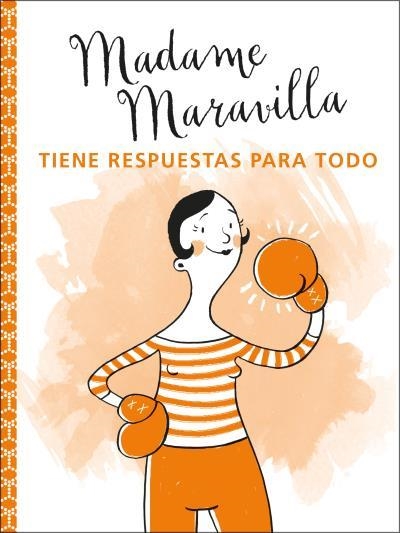 MADAME MARAVILLA TIENE RESPUESTAS PARA TODO | 9788416972883 | MARAVILLA, MADAME | Llibreria La Gralla | Llibreria online de Granollers
