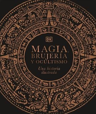MAGIA, BRUJERÍA Y OCULTISMO | 9780241537886 | DK, | Llibreria La Gralla | Llibreria online de Granollers