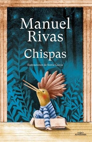 CHISPAS | 9788420459875 | RIVAS, MANUEL | Llibreria La Gralla | Llibreria online de Granollers