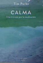 CALMA | 9789873761614 | PARKS,TIM | Llibreria La Gralla | Llibreria online de Granollers