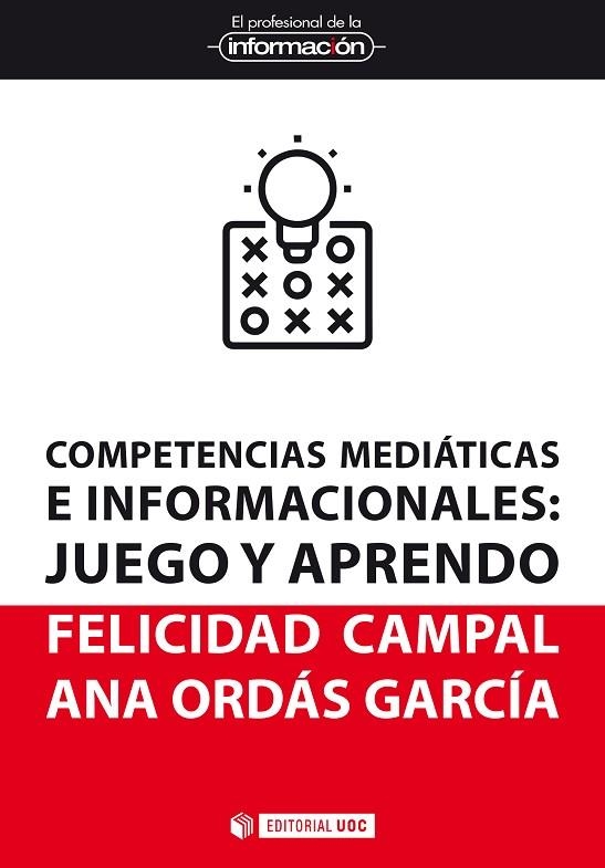 COMPETENCIAS MEDIÁTICAS E INFORMACIONALES | 9788491808183 | CAMPAL GARCÍA, MARÍA FELICIDAD / ORDÁS GARCÍA, ANA | Llibreria La Gralla | Llibreria online de Granollers
