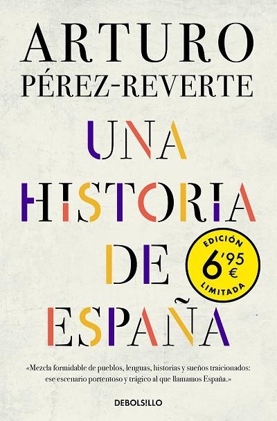 UNA HISTORIA DE ESPAÑA (BOLSILLO EDICIÓN LIMITADA A UN PRECIO ESPECIAL) | 9788466350686 | PÉREZ-REVERTE, ARTURO | Llibreria La Gralla | Llibreria online de Granollers