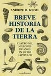 BREVE HISTORIA DE LA TIERRA | 9788412402445 | KNOLL, ANDREW | Llibreria La Gralla | Llibreria online de Granollers