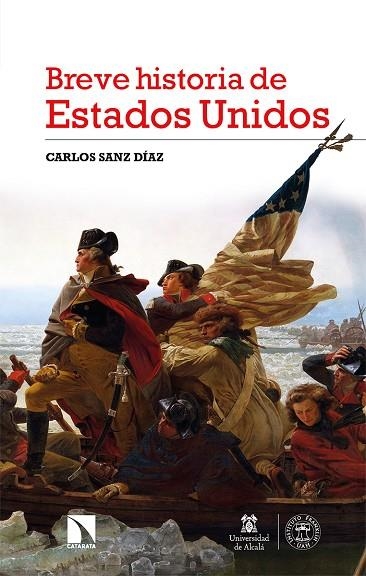 BREVE HISTORIA DE ESTADOS UNIDOS | 9788413523798 | SANZ DÍAZ, CARLOS | Llibreria La Gralla | Llibreria online de Granollers